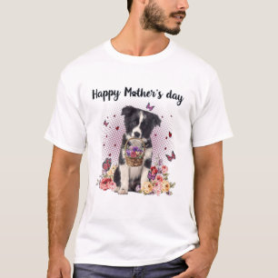 Cute Border Collie Ma Flower Happy Moederdag L T-shirt