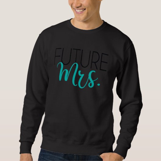 Cute Bridesmaid Bachelorette Party Bride Future Mr Trui (Voorkant)