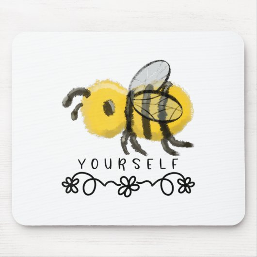 Cute Bumblebee Bee Yourself Muismat (Voorkant)