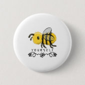 Cute Bumblebee Bee Yourself  Ronde Button 5,7 Cm (Voorkant)