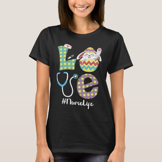 Cute Bunny Love Nurse Life Easter CNA RN NP T-shirt (Voorkant)