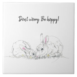 Cute Bunny Rabbits tekening|Maak je geen zorgen om Tegeltje
