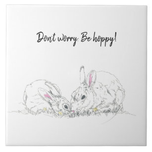 Cute Bunny Rabbits tekening Maak je geen zorgen om Tegeltje