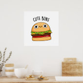 Cute Buns Funny Burger Bun Pun Poster (Keuken)