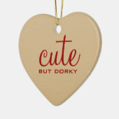 Cute but Dorky Heart Ornament (Links)