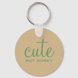 Cute but Dorky Sleutelhanger