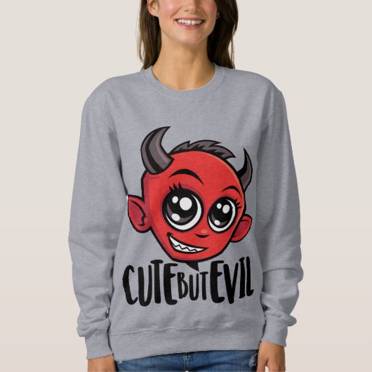 Cute but Evil Trui (Voorkant)