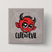 Cute but Evil Vierkante Button 5,1 Cm (Voorkant)