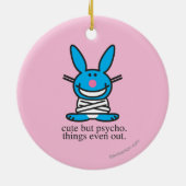 Cute but Psycho Keramisch Ornament (Achterkant)