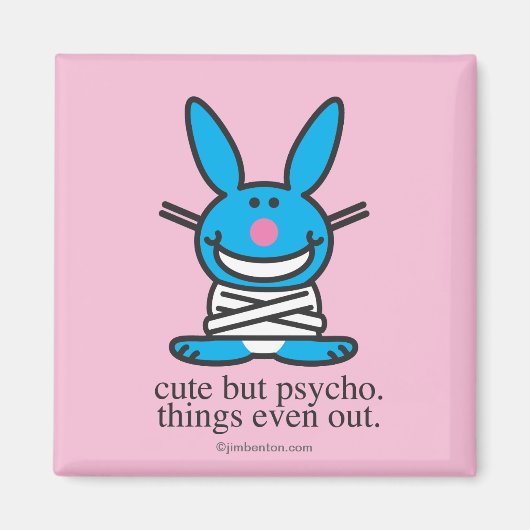 Cute but Psycho Magneet (Voorkant)