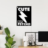 Cute but Psycho Poster (Thuiskantoor)