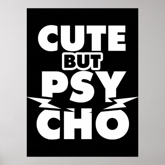 Cute but Psycho Poster (Voorkant)