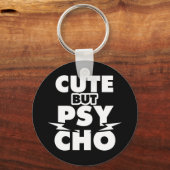 Cute but Psycho Sleutelhanger (Voorkant)