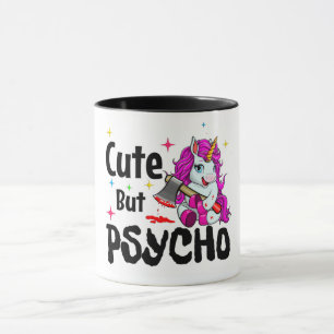 Cute but Psycho/Unicorn Mok