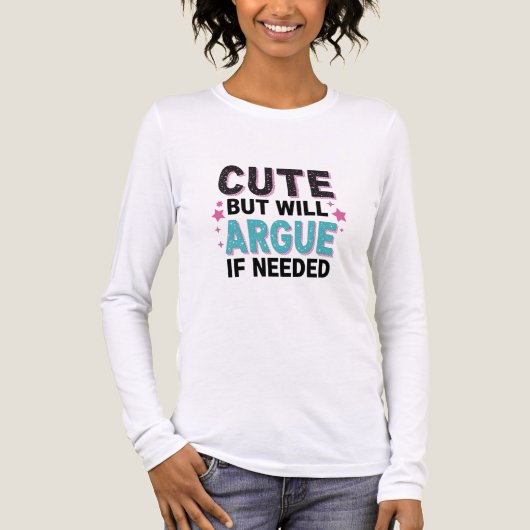 Cute But Will Argue If Needed Funny Sarcastic Quot Tri-Blend Shirt (Voorkant volledig)