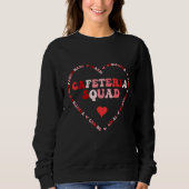 Cute Cafeteria Squad Valentines Day Heart  1 Trui (Voorkant)