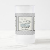 Cute Camping RV "Dit is hoe we werken", gepersonal Matglas Bierpul (Center)