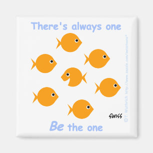Cute Cartoon Inspirerend "Er is altijd één" Magneet