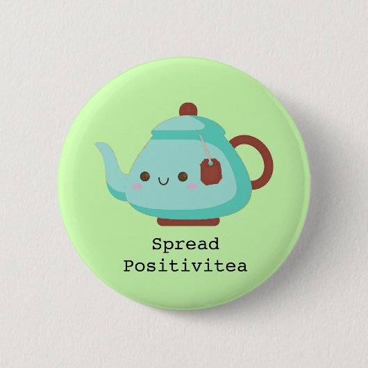 Cute cartoon "spread positivitea"-thee ronde button 5,7 cm (Voorkant)