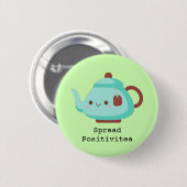 Cute cartoon "spread positivitea"-thee ronde button 5,7 cm (Voorkant /achterkant)