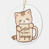 Cute Cat Coffee Love Language Keramisch Ornament (Links)