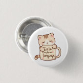 Cute Cat Coffee Love Language Ronde Button 3,2 Cm (Voorkant /achterkant)