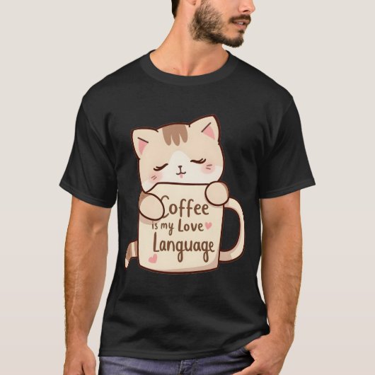 Cute Cat Coffee Love Language T-shirt (Voorkant)