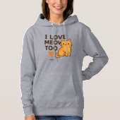 Cute Cat Hoodie I LOVE MEOW TOO | Custom Name (Voorkant)
