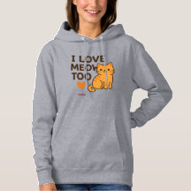 Cute Cat Hoodie I LOVE MEOW TOO | Custom Name