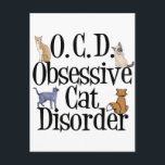 Cute Cat Humor Briefkaart<br><div class="desc">Ik hou van mijn katten. Ik heb OCD,  obsessieve kat stoornis. Een grappig katje dat een geweldig cadeau zou zijn voor iemand die van schattige kittens houdt. De verschillende kattenrassen kruipen op de letters van dit gekke briefkaart.</div>