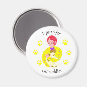 Cute Cat Lovers Spinnende kat Magneet (Voorkant / Achterkant)