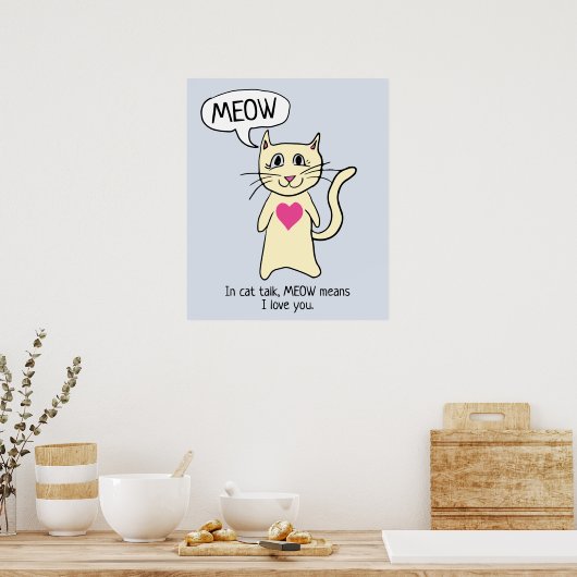 Cute Cat Meow Poster (Keuken)