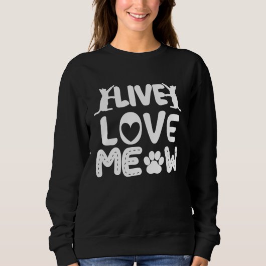 Cute Cat Motif Cat  Live Love Meow Trui (Voorkant)