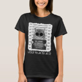 Cute Catnip maakte dat ik het deed met kat Mugshot T-shirt (Voorkant)