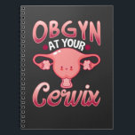 Cute Cervix Obstetrician Gynecologist Doctor OBGYN Notitieboek<br><div class="desc">Funny Cervix Obstetrician Gynecologist Doctor OBGYN Medical Health Gift for Female Obstetrician or Gynecologist.</div>