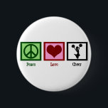 Cute Cheerlead Ronde Button 5,7 Cm<br><div class="desc">Peace Love en Cheerleaders. Kute springkopleider houdt poompoms aan.</div>