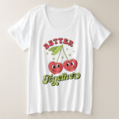 Cute Cherry Hearts Friends Better Together Grote Maat T-shirt (Design voorkant)