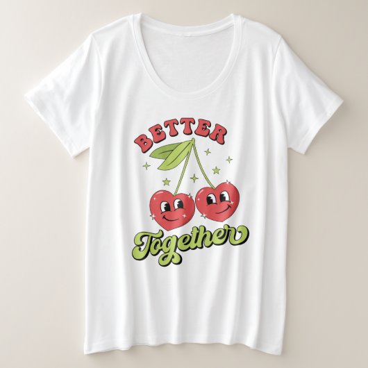 Cute Cherry Hearts Friends Better Together Grote Maat T-shirt (Design voorkant)