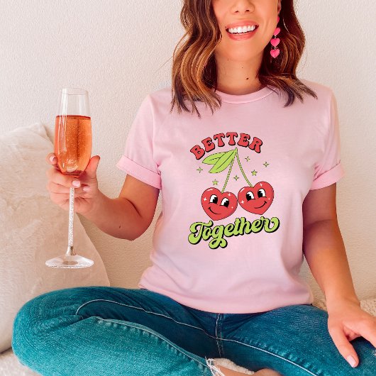 Cute Cherry Hearts Friends Better Together T-shirt