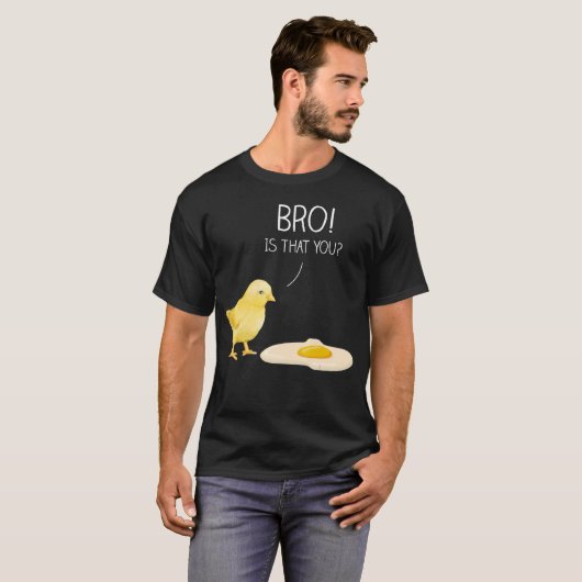 Cute Chick Bro is dat jij T-shirt (Voorkant volledig)