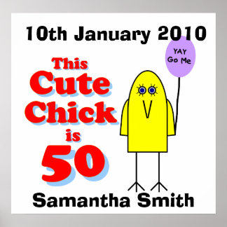 Cute chick is 50! poster