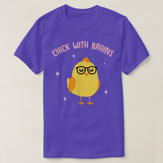 Cute Chick With Brains Funny Meme Saying Quote Gi T-shirt (Design voorkant)