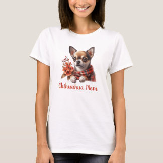 Cute Chihuahua Mom Dog Puppy with Flowers T-shirt