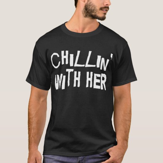 Cute Chillin met haar T-shirt (Voorkant)