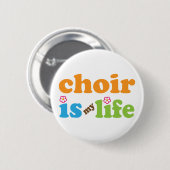 Cute Choir is mijn reddingsbloemen Ronde Button 5,7 Cm (Voorkant /achterkant)