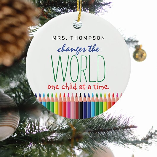 Cute Colored Pencil Quote Teachers Appreciation Keramisch Ornament
