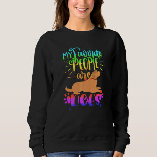 Cute Colorful Mijn favoriete mensen zijn honden Trui