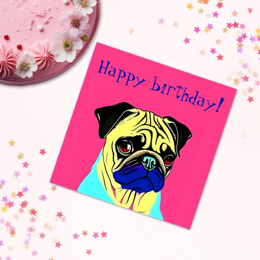 Cute colorful Pug Pop art Happy jarig