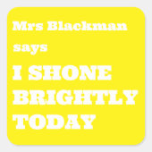 Cute Colourful Teacher Encouragment Uplifting Vierkante Sticker (Voorkant)