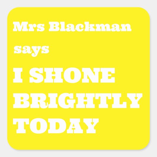 Cute Colourful Teacher Encouragment Uplifting Vierkante Sticker (Voorkant)